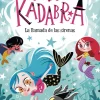 Anna Kadabra 10 - La llamada de las sirenas