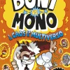 Boni vs. Mono 7 - El caos en el multiverso
