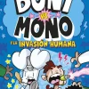 Boni vs. Mono 2 - La invasión humana