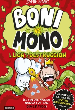 Boni vs. Mono 3 - La liga de la destrucción
