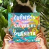 Cuentos para salvar el planeta