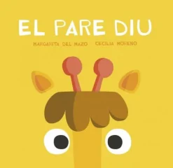 El pare diu