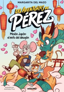 Las aventuras de Pérez 1 Misión Japón El reto del Dragón