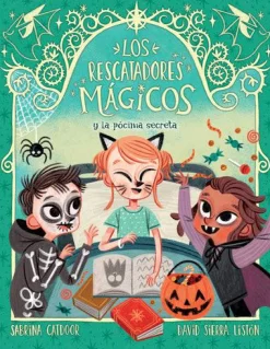 Los Rescatadores Mágicos 5 - Y la pócima secreta