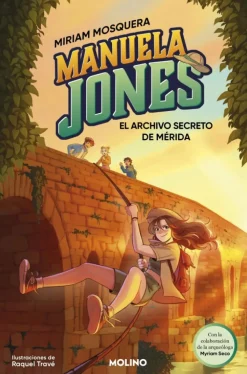 Manuela Jones 4 - El archivo secreto de Mérida