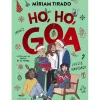 Me llamo Goa 9 · Ho, ho, Goa
