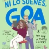 Me llamo Goa 5 · ¡Ni lo sueñes, Goa!