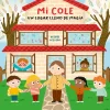 Mi cole, un lugar lleno de magia