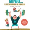 Mi papá...el que mas mola del universo