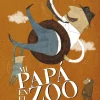 Mi papá en el zoo