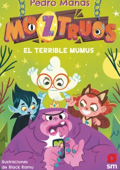 Moztruos 1 - El terrible Mumus