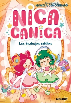 Nica Canica 2 - Las burbujas cotillas