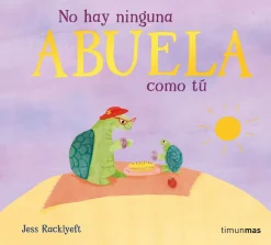 No hay ninguna abuela como tú