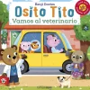 Osito Tito · Vamos al veterinario