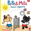 Pepe & Mila Hacen Deporte