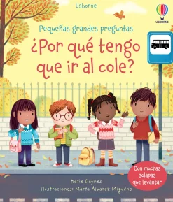Pequeñas grandes preguntas · ¿Por qué tengo que ir al cole?