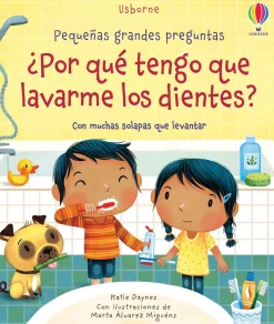 Pequeñas grandes preguntas · ¿Por qué tengo que lavarme los dientes?