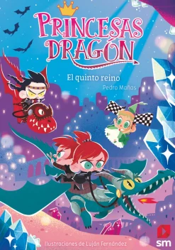 Princesas Dragón 15 - El quinto reino