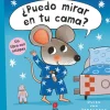 ¿Puedo mirar en tu cama?