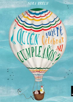 ¿Quién quiere celebrar mi Cumpleaños?