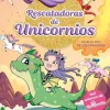 Rescatadoras de Unicornios 6 · Viaje al país de los dragones