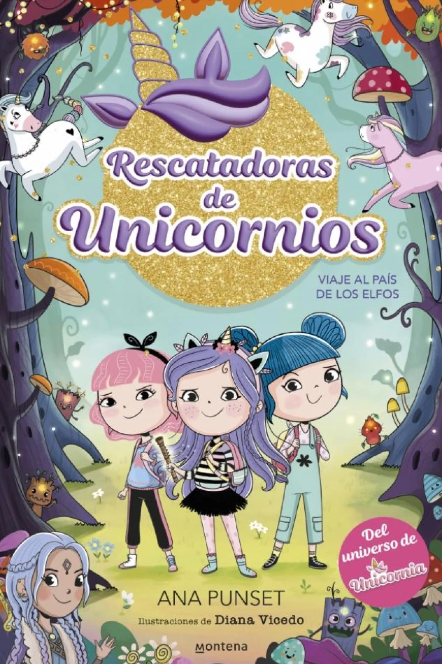 Rescatadoras de Unicornios 8 · Viaje al país de los Elfos