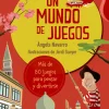 Un mundo de juegos