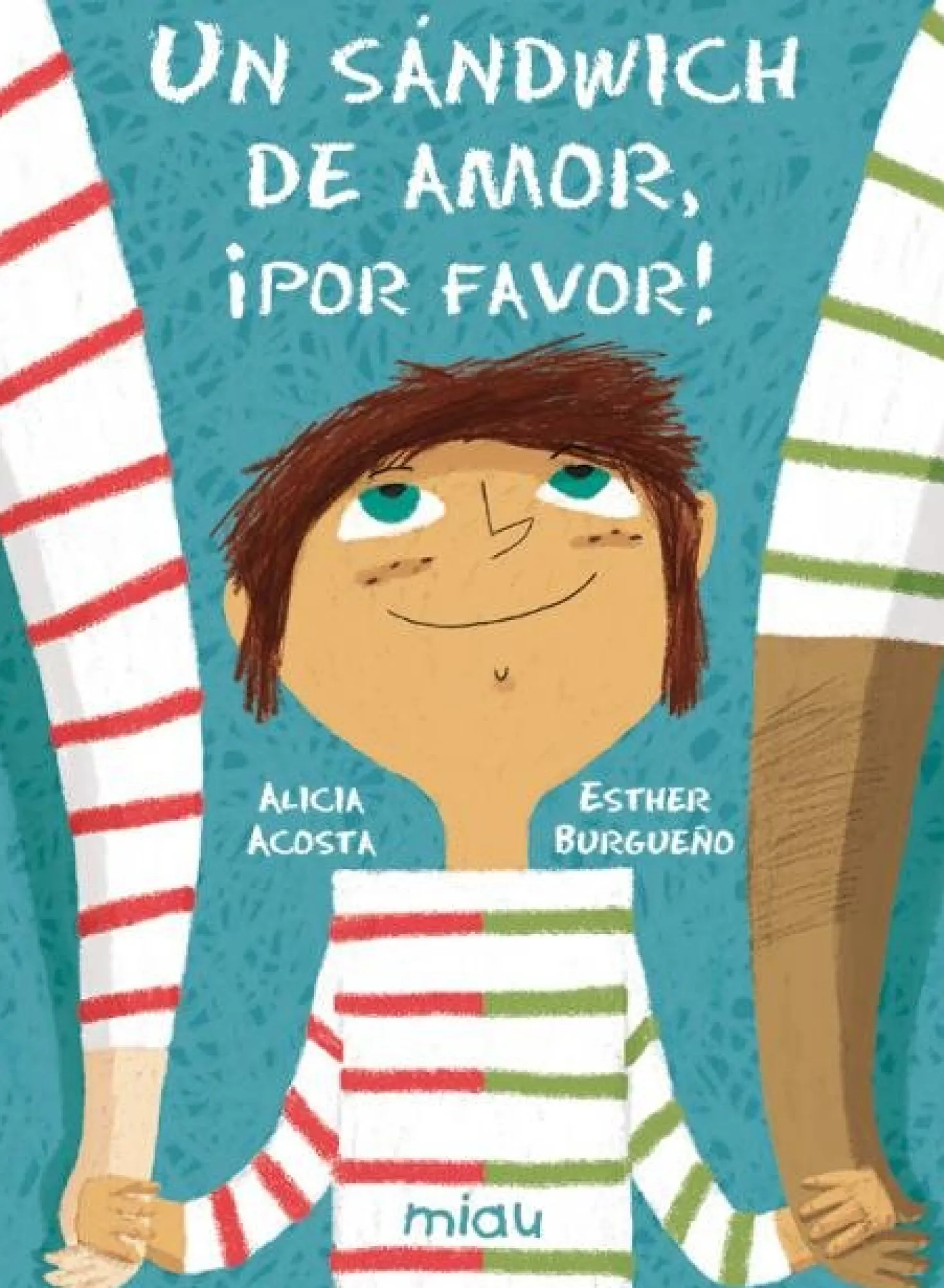 Un sándwich de amor ¡Por favor!