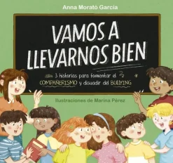 Vamos a llevarnos bien